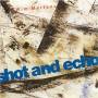 Wim Mertens - Shot & Echo