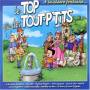 Top Des Tout P'tits - Le Top Des Tout P'tits : A La Claire Fon