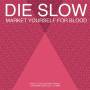 Health - Die Slow / Pictureplane Rmx