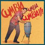 Various - Cumbia Cumbia Cumbia!! Vol.2