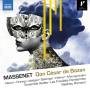Elsa Dreisig / Laurent Naouri / Mathieu Romano / + - Don Csar de Bazan