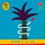 Pat Kalla & Le Super Mojo - Hymne A La Vie (180Gr./Gatefold)