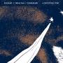 Soor / Yaralyan / Ounaskari - A Shooting Star