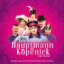 Original Berlin Cast - Der Hauptmann von Koepenick-
