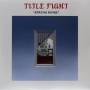 Title Fight - 7-spring Songs