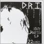D.r.i. - Dirty Rotten