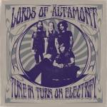 The Lords Of Altamont - Tune In,Turn On,Electrify!