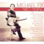 Michael Fix - Two Timing