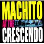 Machito - At The Crescendo