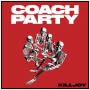 Coach Party - Killjoy (Clear Vinyl LP)