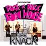 Knack - Live From The Rock 'n Roll Fun House