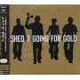 Shed Seven - Going For Gold: G.h.