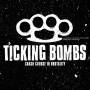 Ticking Bombs - Crash Course In Brutality