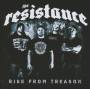 The Resistance - Rise From Treason