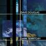 Dave Douglas - Dark Territory (Us-RSD)