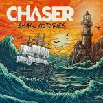 Chaser - Small Victories