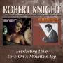 robert Knight - Everlasting Love/love On A Mou