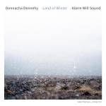Alarm Will Sound / Alan Pierson - Donnacha Dennehy:Land of Winter