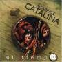 Catalina Agarrate - Tiempo