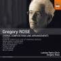 Gregory Rose / Latvian Radio Choir - Chorale Kompositionen und Arrangements