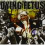 Dying Fetus - Destroy The Opposition