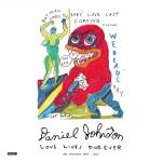 Daniel Johnston - Love Lives Forever (BBC Sessions 2003-2011) (Ltd.)