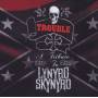 Various - A Tribute To Lynyrd Skynyrd: Trouble