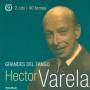 Hector Varela - Grandes Del Tango
