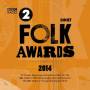Various - Bbc Folk Awards 2014 / Various