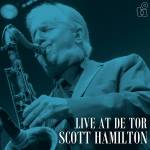 Scott Hamilton - Live at de Tor