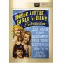 Three Little Girls In Blue / (mod Full Mono) - Three Little Girls In Blue [Regio free (0)]