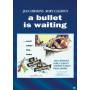 Bullet Is Waiting - Bullet Is Waiting [Regio free (0)]