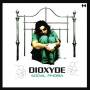 Dioxyde - Social Phobia