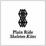 Plain Ride - Skeleton Kites