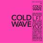 Soul Jazz Records Presents / various - Cold Wave #2