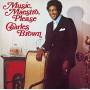 charles Brown - Music. Maestro. Please