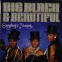 Big Black & Beautiful - Everything's Changing