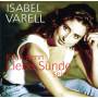 Isabel Varell - Kann denn Liebe Snde sein?