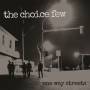 Choice Few - On Way Streets