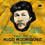 Andres Cotter / Bebe Ferreyra - Tributo A Rico Rodriguez Big Band