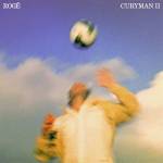 Roge - CURYMAN II (Earl of Lemon Wave Vinyl)