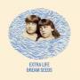 Extra Life - Dream Seeds