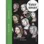 Gesualdo Consort Amsterdam / Musica Amphion - Bach In Kontext: Vater Unser