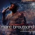 marc Broussard - Time Is A Thief (180 Gr. Black Vinyl LP)