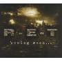 R-e-t - Coming Soon