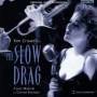 Various / Musical - The Slow Drag(org.cast Recordi