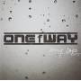One Way - Rainy Days