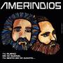 Amerindios - Tu Sueo Es Mi Sueo,Tu Grito Es Mi Canto