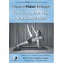 Classical Pilates Technique: Complete Mat Workout - Classical Pilates Technique: Complete Mat Workout [Regio free (0)]