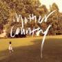 Mothercountry - One Day Grow Into A Man